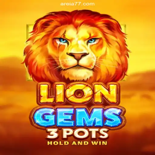 Unlock the Adventure: Exploring the Thrills of LionGems3pots on AREIA777.BET